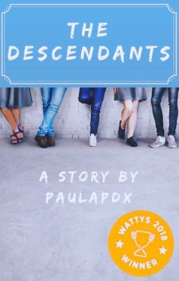 The Descendants - A Wattys Award Winner!