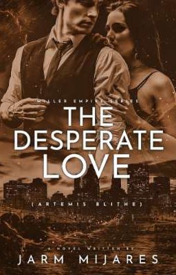 The Desperate Love (Miller Empire Series)