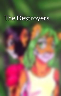 The Destroyers