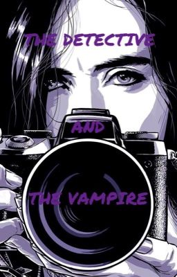 The Detective And The Vampire 