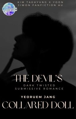 The Devil's Collared Doll  || KTH x Yoon Jiwon AU