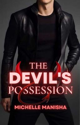 The Devil's Possession ✔ (Completed)