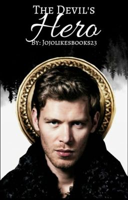 The Devils Hero ( Klaus Mikaelson ) 