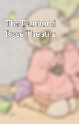 The Diamond Rose Theatre