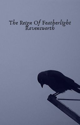 The Diary of Queen Featherlight Ravensworth