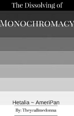 The Dissolving of Monochromacy