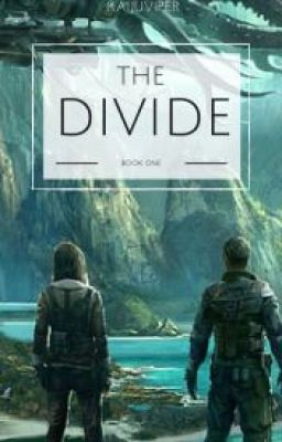 The Divide (Soldiers of the Earth Book 1)