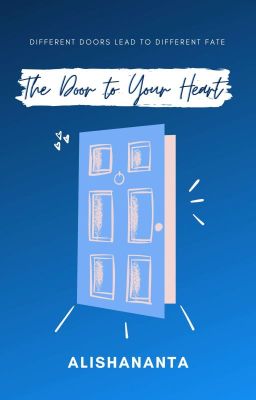 The Door to Your Heart (On Hold)