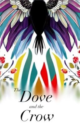 The Dove and the Crow