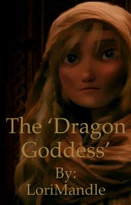 The 'Dragon Goddess'