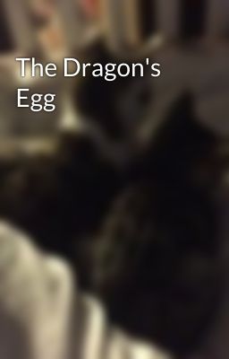 The Dragon's Egg