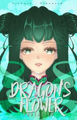 The Dragon's Flower Vol 6 - Vol 9 (END)