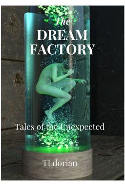 The Dream Factory