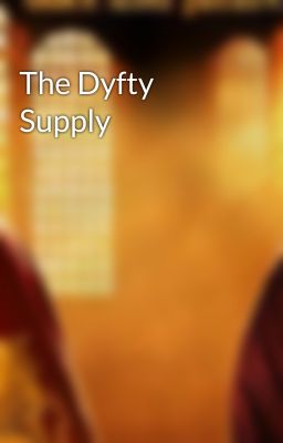 The Dyfty Supply