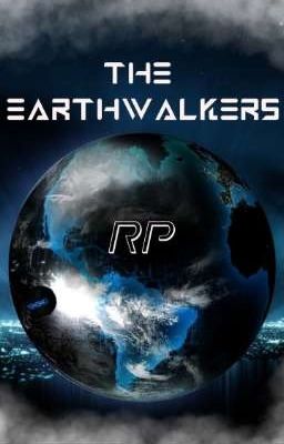 The Earthwalkers - [ RP OUVERT ]