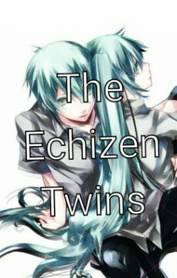 The Echizen Twins 