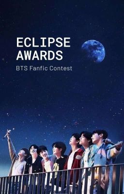 The Eclipse Awards (CLOSED) || BTS Fanfic Award Show