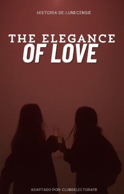 The elegance of love 「 Freenbecky 」