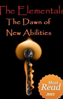 The Elementals: The Dawn of New Abilities