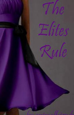 The Elites Rule