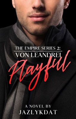 The Empire Series 2: Von Leandrei Playful