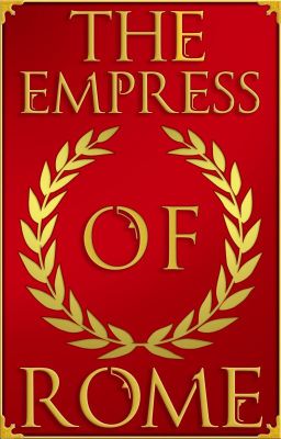 The Empress of Rome