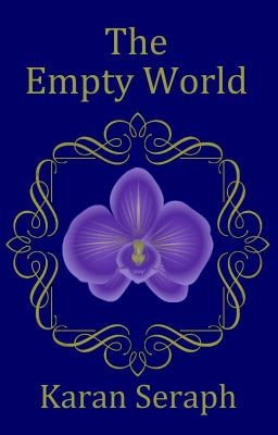 The Empty World | The Empty World Sequence [complete | rewriting]