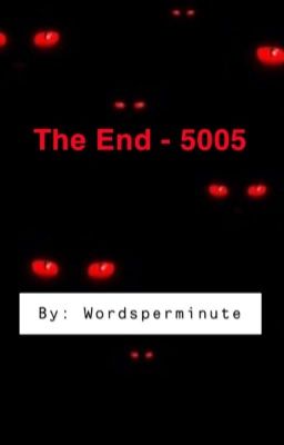 The End - 5005