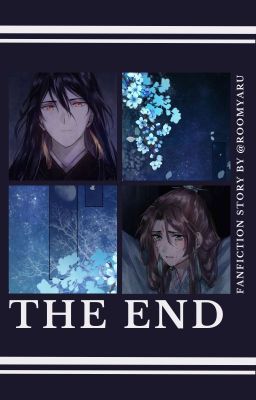 【The End】┊He Xuan x Shi Qing Xuan ✓ ˎˊ˗