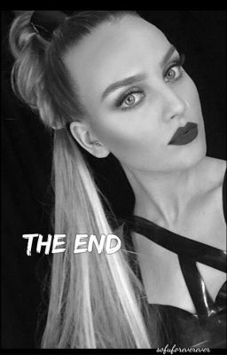 The End |Zerrie| One Shot.