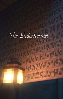 The Enderhermit