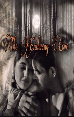 The Enduring Love ✔( Completed) 