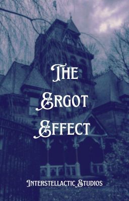 The Ergot Effect