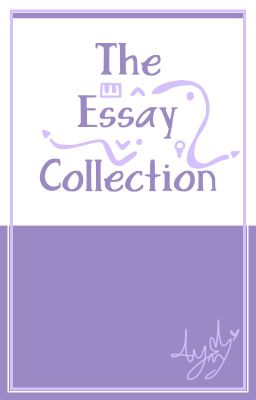 The Essay Collection