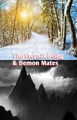 The Eternal Being and The Demon Mates