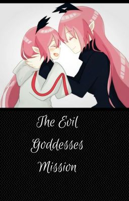 The Evil Goddesses Mission(Discontinued)