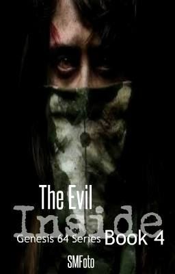 The Evil Inside (book  4 of Genesis 64)