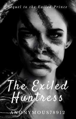 The Exiled Huntress