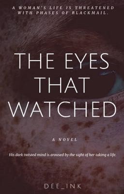 The Eyes That Watched  