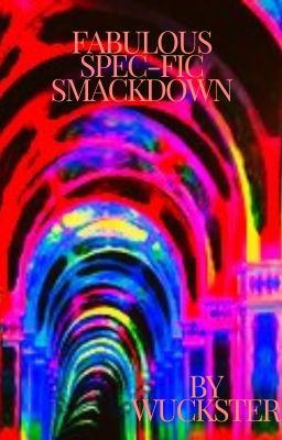 The Fabulous Spec-Fic Smackdown