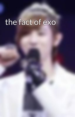 the fact of exo