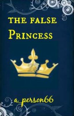 The False Princess