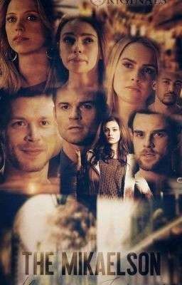 The Family Mikaelson (Concluído)