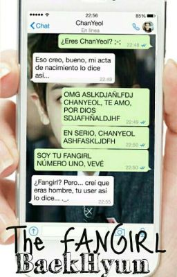 The FANGIRL BaekHyun «ChanBaek» 