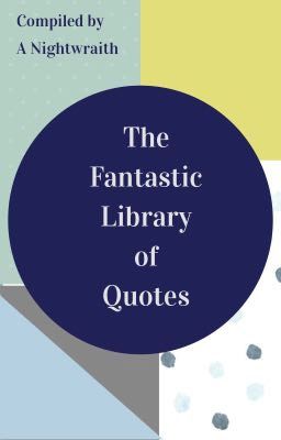 The Fantastic Library of Quotes