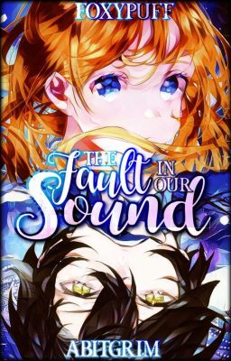 The Fault In Our Sound {MHA}