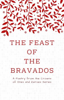 THE FEAST OF THE BRAVADOS