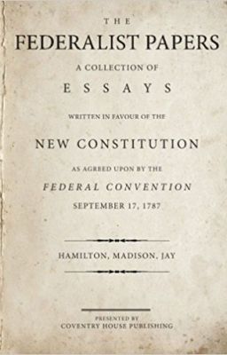 The Federalist Papers