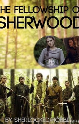 The fellowship of sherwood