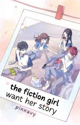 the fiction girl want her story [end]